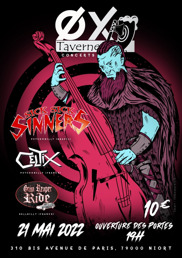 Sick Sick Sinners + Grim Reaper Ride + The Celtix