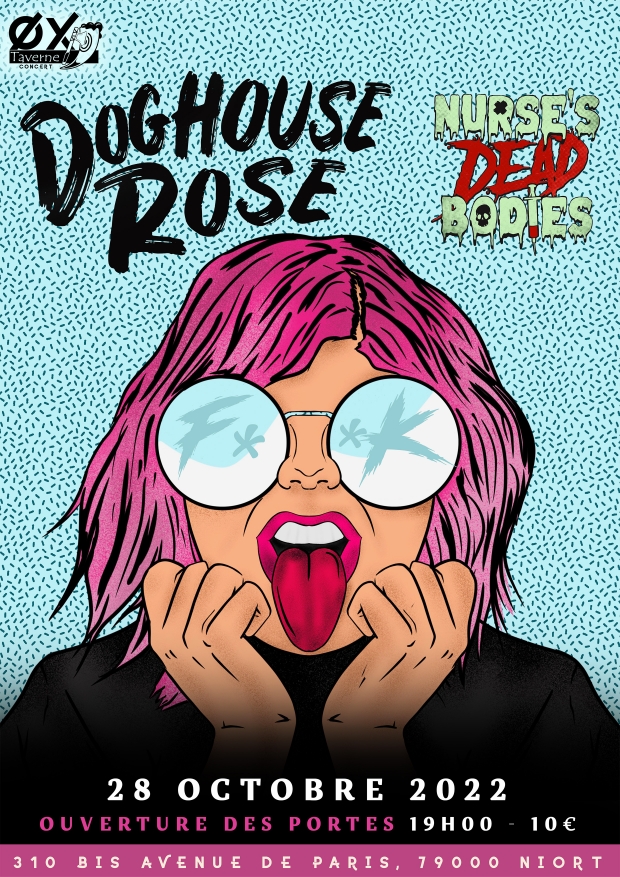 Doghouse Rose + Nurse's Dead Bodies